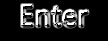 CLICK TO ENTER